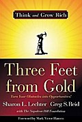 Three Feet from Gold: Turn Your Obstacles Into Opportunities: Turn Your Obstacles in Opportunities (Think and Grow Rich)