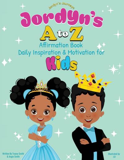 Jordyn’s A to Z Affirmation Book