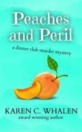 Peaches and Peril (The Dinner Club Murder Mysteries, #6)