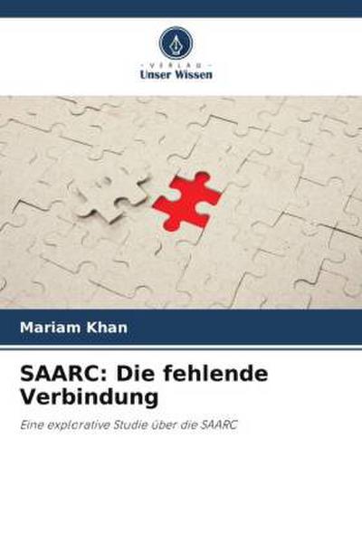 SAARC: Die fehlende Verbindung
