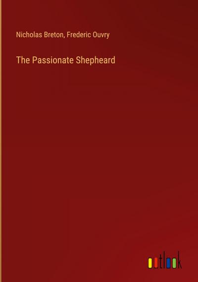 The Passionate Shepheard