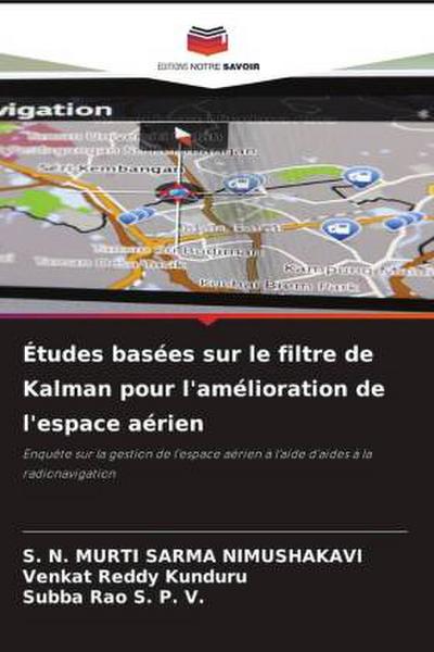 Études basées sur le filtre de Kalman pour l’amélioration de l’espace aérien