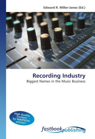 Recording Industry - Edward R. Miller-Jones