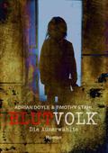 BLUTVOLK, Band 3: DIE AUSERWÄHLTE