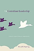 UnCorinthian Leadership