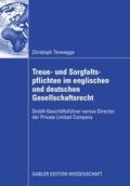 Treue- und Sorgfaltspflichten im englischen und de