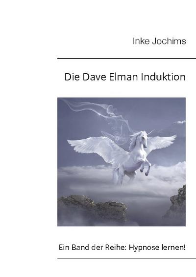Die Dave Elman Induktion