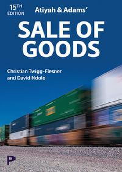 Atiyah and Adams’ Sale of Goods