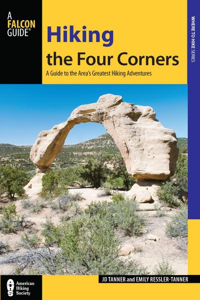 Tanner, J: Hiking the Four Corners