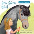 On the Walk Trail: Iron HorseTrail