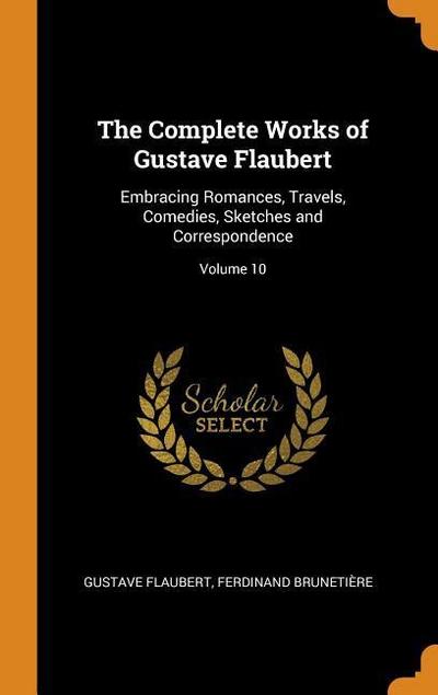 COMP WORKS OF GUSTAVE FLAUBERT