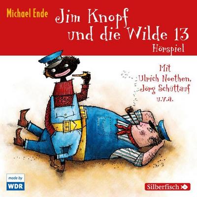 Jim Knopf und die Wilde 13 - Das WDR-Hörspiel