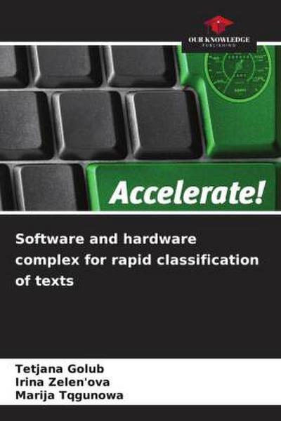 Software and hardware complex for rapid classification of texts