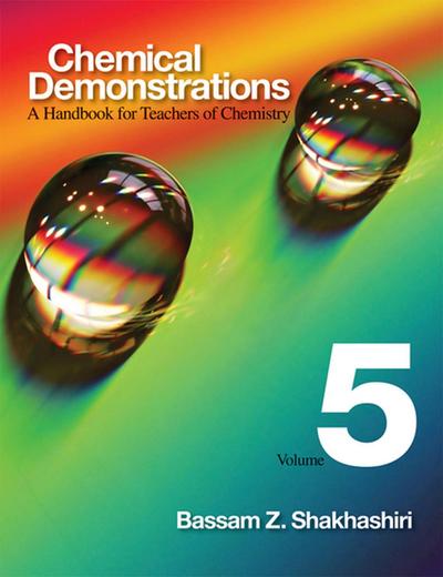 Chemical Demonstrations, Volume 5: A Handbook for Teachers of Chemistry Volume 5