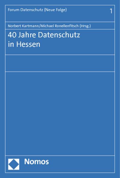 40 Jahre Datenschutz in Hessen