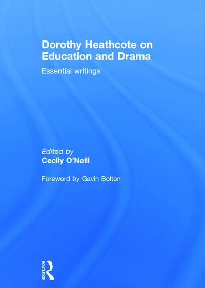 Dorothy Heathcote on Education and Drama
