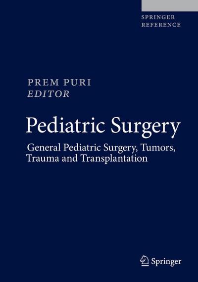 Pediatric Surgery General Pediatric Surgery, Tumors, Trauma and Transplantation