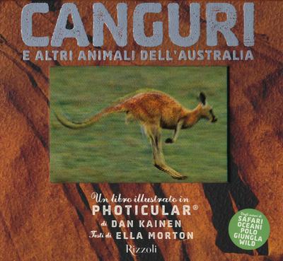 Canguri e altri animali dell’Australia. Un libro illustrato in Photicular®