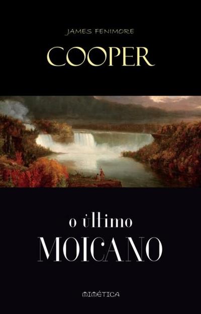 O Ultimo Moicano