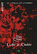 Le cercle et l’ombre - Tome 1