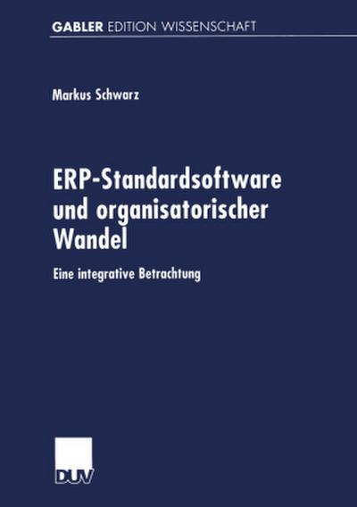 ERP-Standardsoftware und organisatorischer Wandel