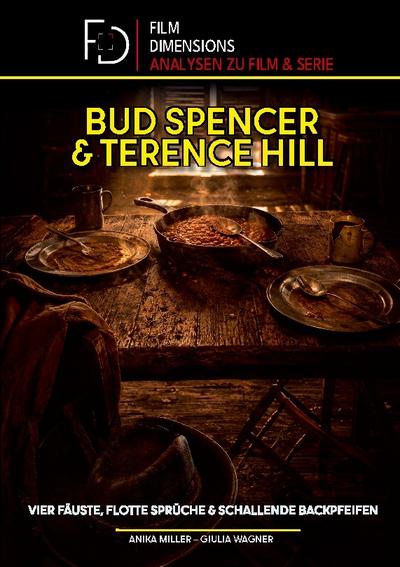 Bud Spencer & Terence Hill - Vier Fäuste, flotte Sprüche und schallende Backpfeifen