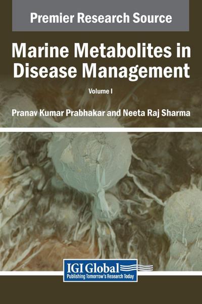 Marine Metabolites in Disease Management, VOL 1
