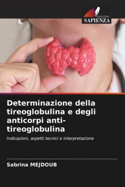 Determinazione della tireoglobulina e degli anticorpi anti-tireoglobulina