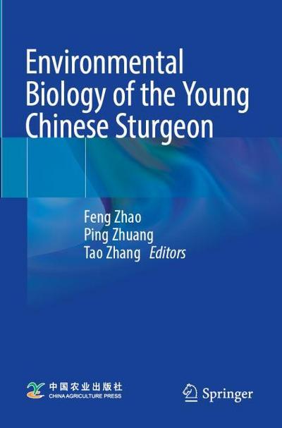 Environmental Biology of the Young Chinese Sturgeon