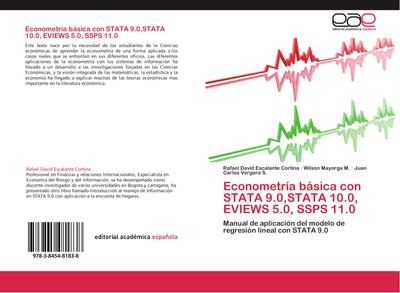 Econometría básica con STATA 9.0,STATA 10.0, EVIEWS 5.0, SSPS 11.0