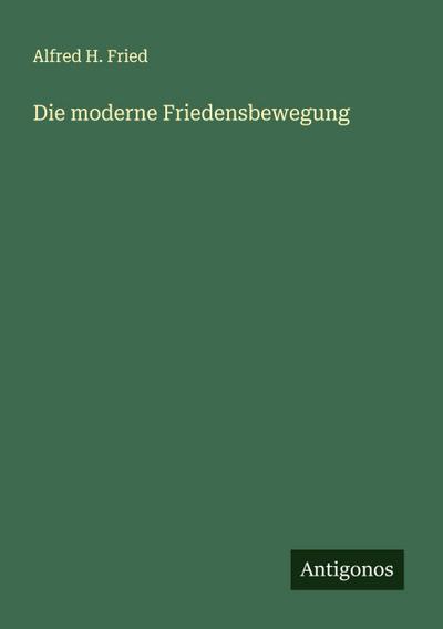 Die moderne Friedensbewegung