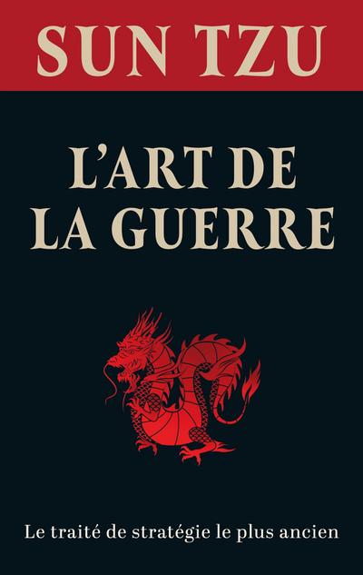 Tzu, S: L’art de la guerre