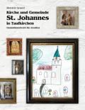 Kirche und Gemeinde St. Johannes in Taufkirchen