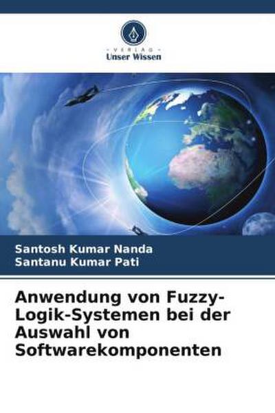 Anwendung von Fuzzy-Logik-Systemen bei der Auswahl von Softwarekomponenten