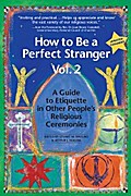 How to Be a Perfect Stranger (1st Ed., Vol 2)