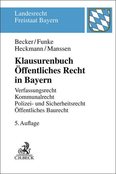 Klausurenbuch Öffentliches Recht in Bayern
