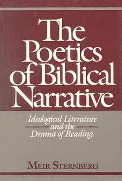 The Poetics of Biblical Narrative - Meir Sternberg