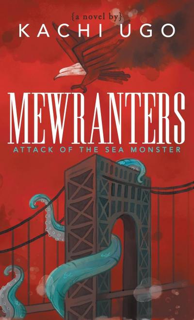 Mewranters: Attack of the Sea Monster
