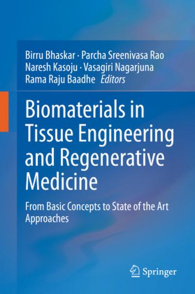 Biomaterials in Tissue Engineering and Regenerative Medicine