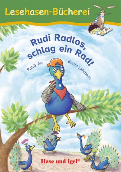 Rudi Radlos, schlag ein Rad!: Schulausgabe (Lesehasen-Bücherei)