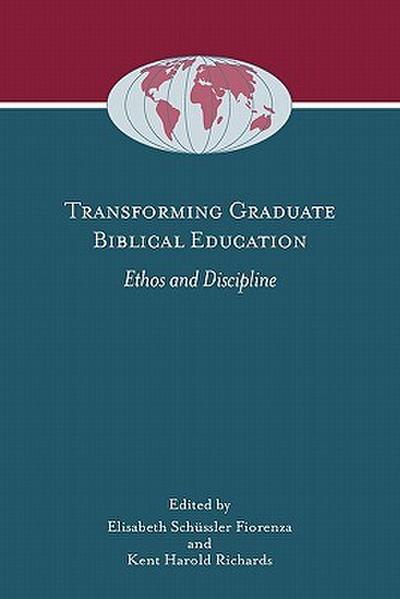 Transforming Graduate Biblical Education
