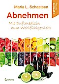 Abnehmen - Mit Duftmedizin zum Wohlfühlgewicht