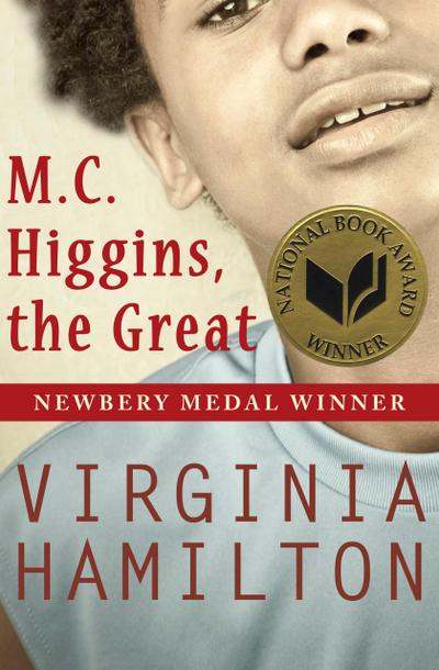 Hamilton, V: M.C. Higgins, the Great