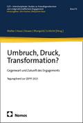 Umbruch, Druck, Transformation?