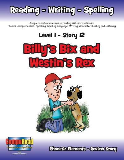 Level 1 Story 12-Billy’s Bix And Westin’s Rex