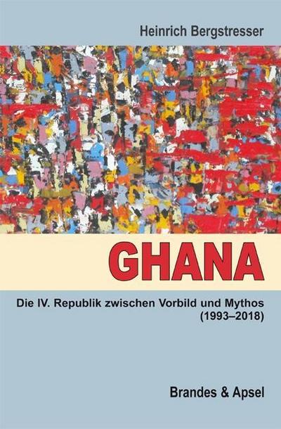 Ghana; Die IV. Republik zwischen Vorbild und Mythos (1993–2018); Deutsch