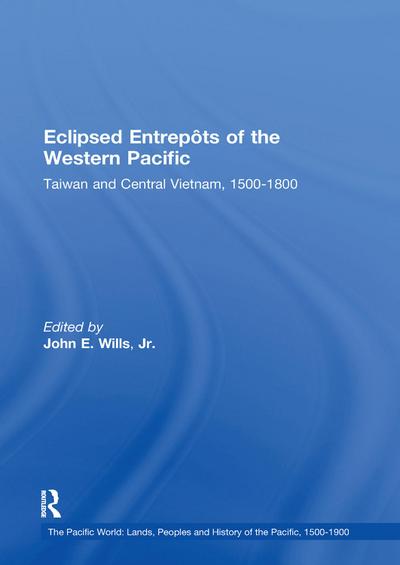 Eclipsed Entrepôts of the Western Pacific