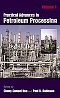 Practical Advances in Petroleum Processing