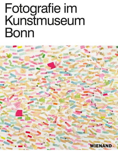 Fotografie im Kunstmuseum Bonn