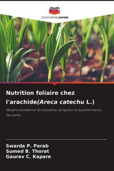 Nutrition foliaire chez l’arachide(Areca catechu L.)
